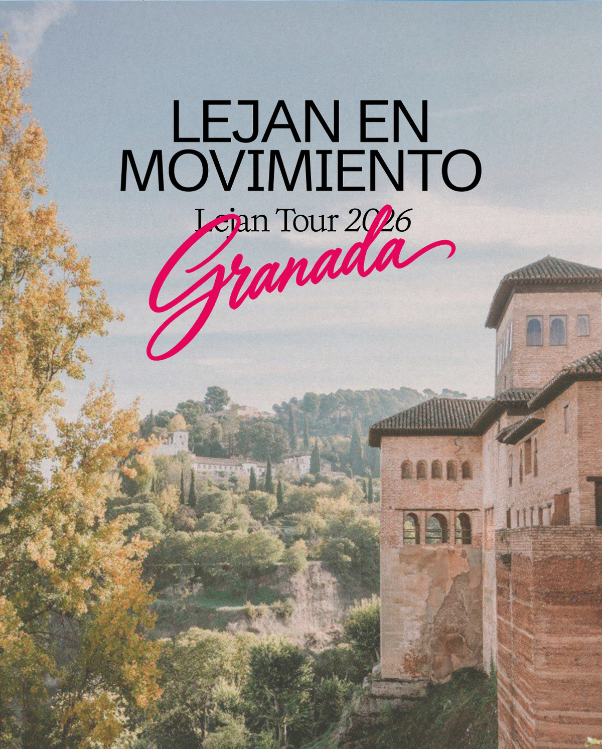 Lejan en Movimiento · Lejan Tour 2026 Granada — la Alhambra entre árboles de otoño