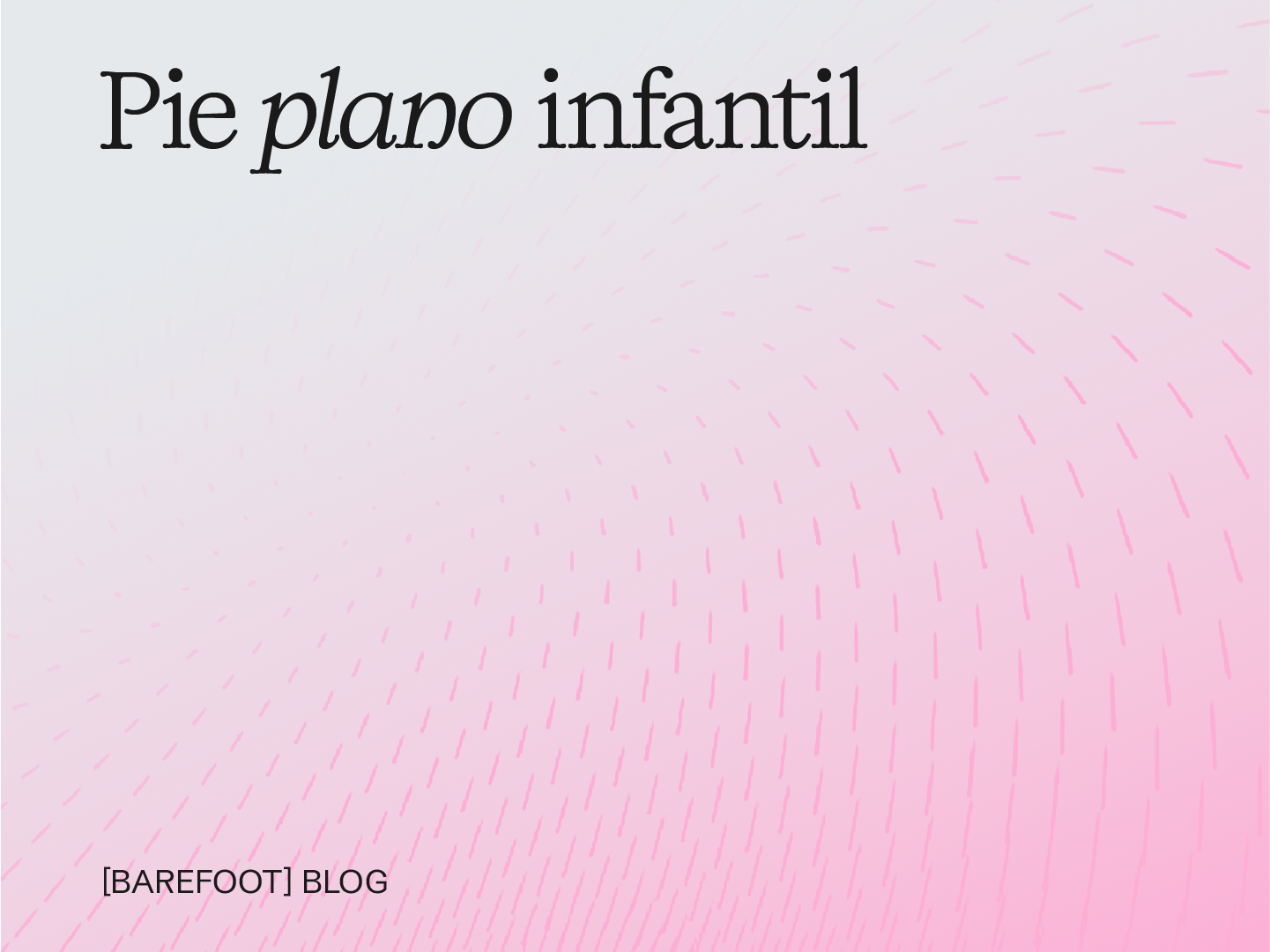 Flat feet in children: what they are and why they are so common