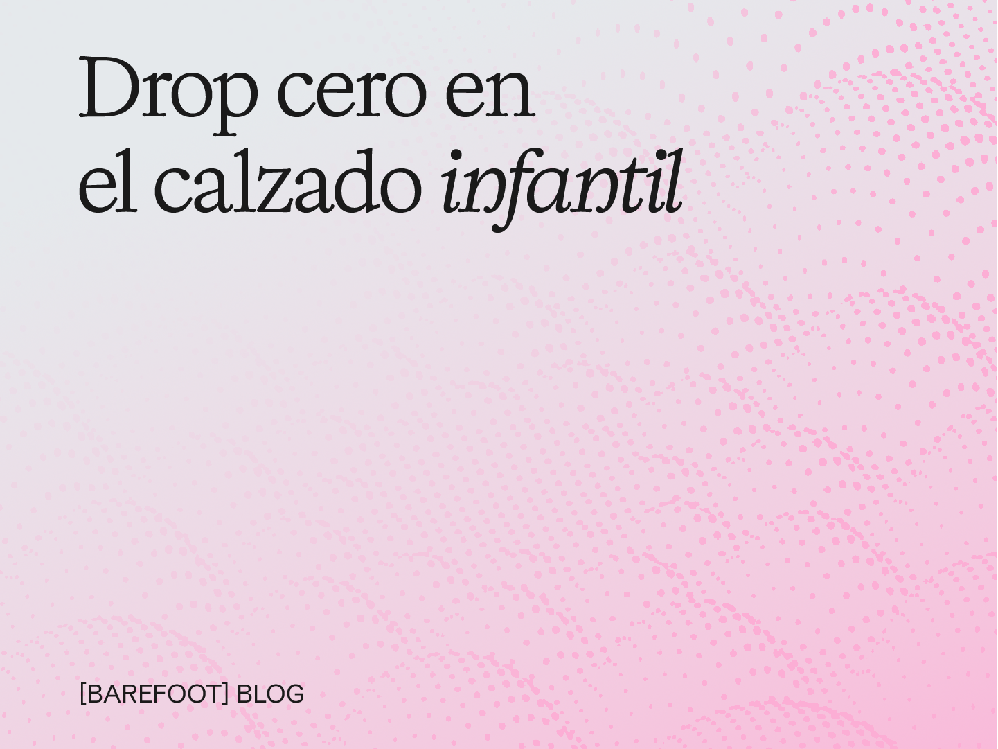 The Zero Drop In Respectful Children's Footwear