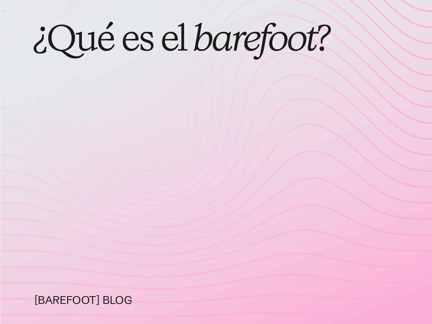 What is barefoot: a clear guide and checklist for identifying respectful footwear