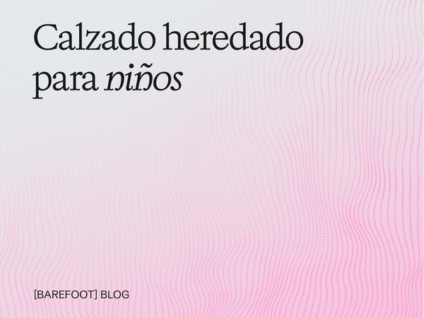¿Es seguro heredar calzado de segunda mano para niños?