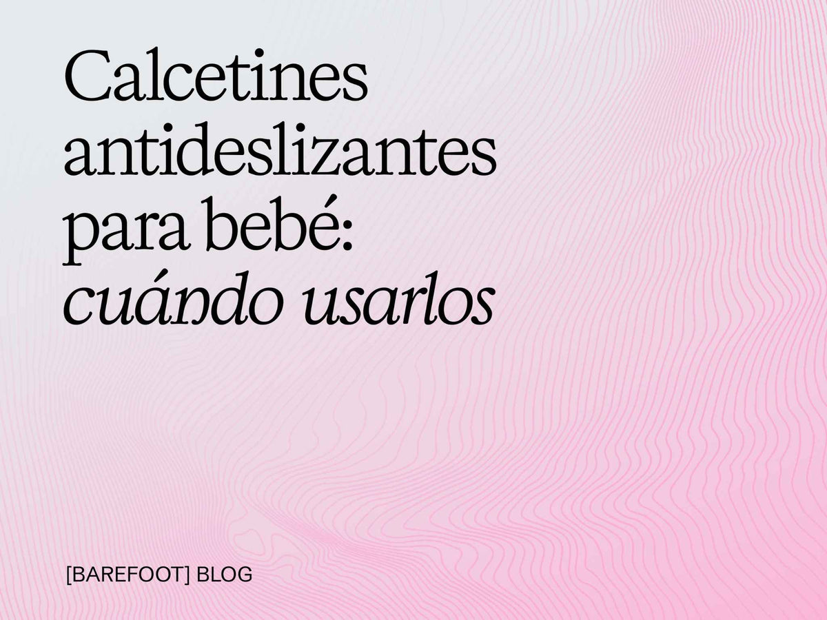 Calcetines antideslizantes para bebé: cuándo son útiles y cuándo sobran