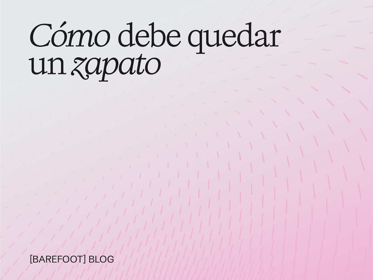 Cómo debe quedar un zapato: la guía del podólogo para saber si tu talla es la correcta