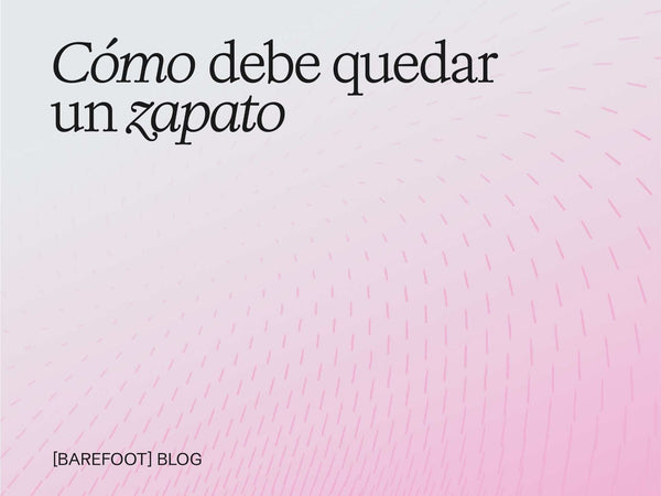 Cómo debe quedar un zapato: la guía del podólogo para saber si tu talla es la correcta