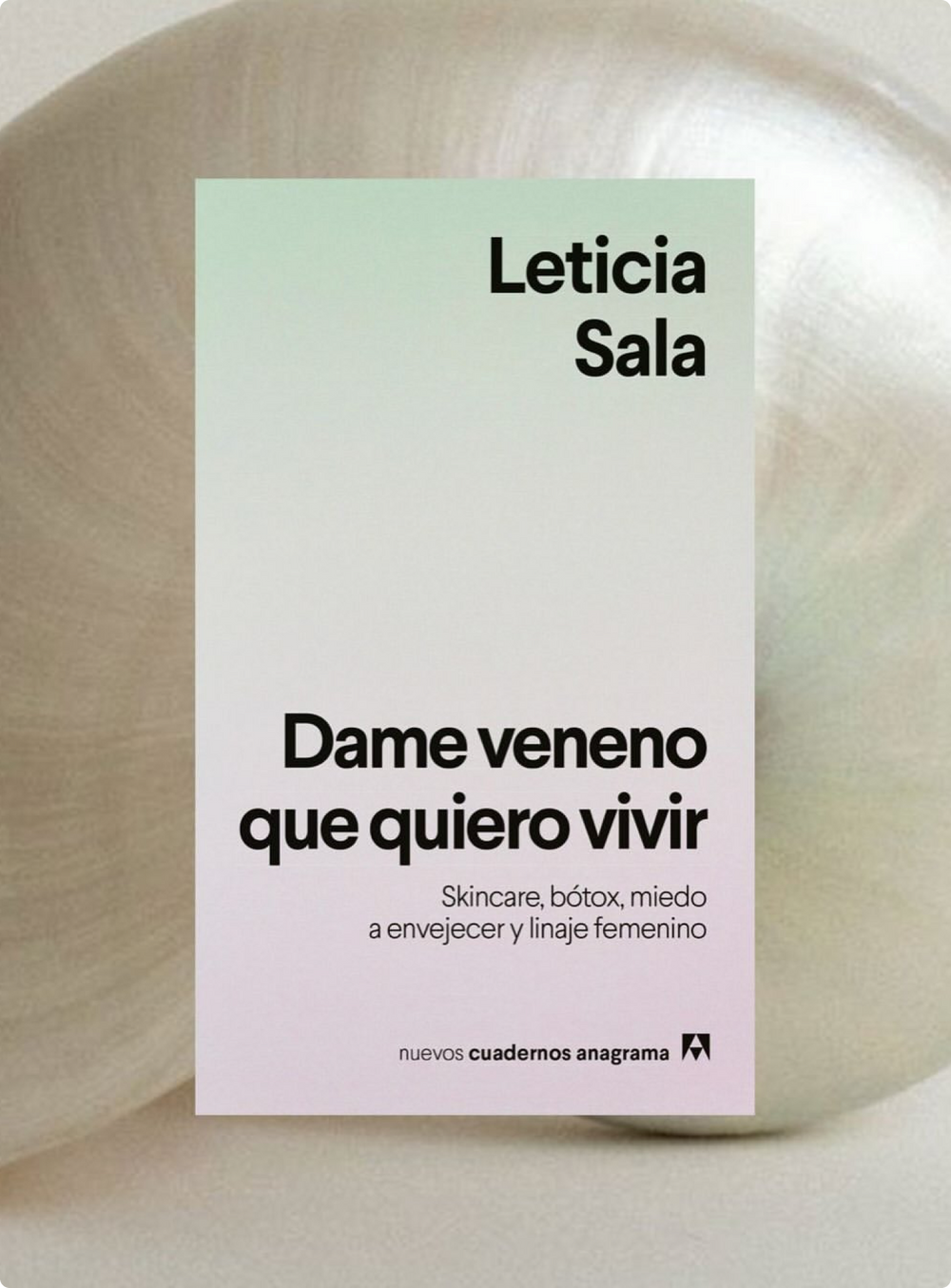Dame veneno que quiero vivir — Leti Sala